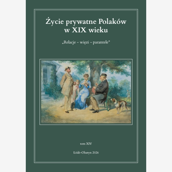 Życie prywatne Polaków w XIX wieku